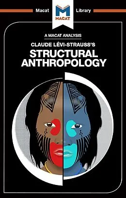 E-Book (pdf) An Analysis of Claude Levi-Strauss's Structural Anthropology von Jeffrey A. Becker, Kitty Wheater