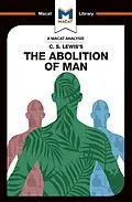 E-Book (pdf) An Analysis of C.S. Lewis's The Abolition of Man von Ruth Jackson, Brittany Pheiffer Noble