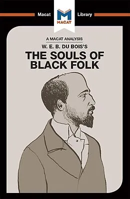 E-Book (pdf) An Analysis of W.E.B. Du Bois's The Souls of Black Folk von Jason Xidias