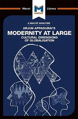 E-Book (epub) An Analysis of Arjun Appadurai's Modernity at Large von Amy Young Evrard