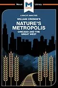 E-Book (epub) An Analysis of William Cronon's Nature's Metropolis von Cheryl Hudson