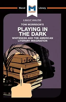 E-Book (epub) An Analysis of Toni Morrison's Playing in the Dark von Karina Jakubowicz, Adam Perchard