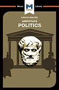 E-Book (epub) An Analysis of Aristotle's Politics von Katherine Berrisford, Riley Quinn