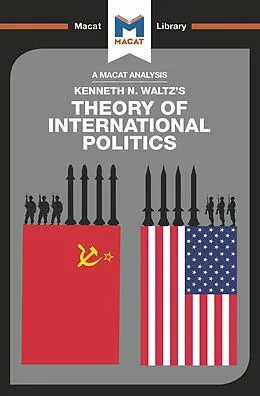 E-Book (epub) An Analysis of Kenneth Waltz's Theory of International Politics von Riley Quinn, Bryan Gibson