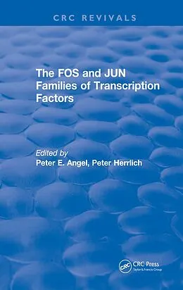 E-Book (pdf) The FOS and JUN Families of Transcription Factors von Peter E. Angel, Peter Herrlich