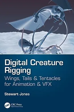E-Book (epub) Digital Creature Rigging von Stewart Jones