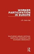 E-Book (epub) Worker Participation in Europe von Jo Carby-Hall