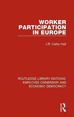 E-Book (epub) Worker Participation in Europe von Jo Carby-Hall