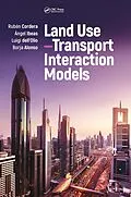 E-Book (epub) Land Use-Transport Interaction Models von Rubén Cordera, Ángel Ibeas, Luigi Dell'Olio