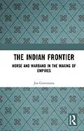 E-Book (epub) The Indian Frontier von Jos Gommans