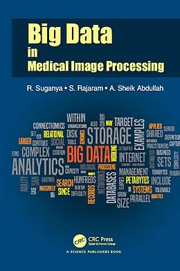 E-Book (epub) Big Data in Medical Image Processing von R. Suganya, S. Rajaram, A. Sheik Abdullah