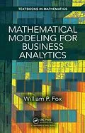 E-Book (epub) Mathematical Modeling for Business Analytics von William Fox