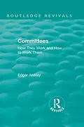 E-Book (pdf) Routledge Revivals: Committees (1963) von Edgar Anstey