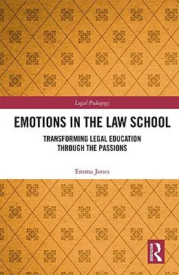 E-Book (epub) Emotions in the Law School von Emma Jones