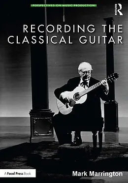 E-Book (pdf) Recording the Classical Guitar von Mark Marrington