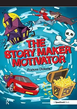 E-Book (pdf) The Story Maker Motivator von Frances Dickens