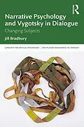 E-Book (epub) Narrative Psychology and Vygotsky in Dialogue von Jill Bradbury