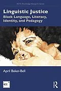 E-Book (pdf) Linguistic Justice von April Baker-Bell