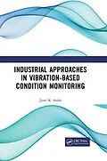 E-Book (epub) Industrial Approaches in Vibration-Based Condition Monitoring von Jyoti Kumar Sinha