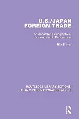 E-Book (pdf) U.S./Japan Foreign Trade von Rita E. Neri