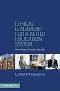 E-Book (epub) Ethical Leadership for a Better Education System von Carolyn Roberts