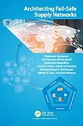 E-Book (pdf) Architecting Fail-Safe Supply Networks von Shabnam Rezapour, Amirhossein Khosrojerdi, Golnoosh Rasoulifar