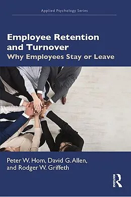 E-Book (pdf) Employee Retention and Turnover von Peter W. Hom, David G. Allen, Rodger W. Griffeth