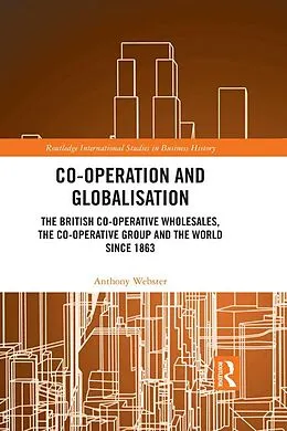 E-Book (epub) Co-operation and Globalisation von Anthony Webster