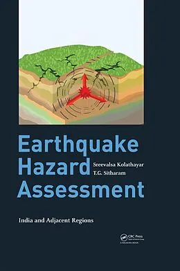 E-Book (epub) Earthquake Hazard Assessment von Sreevalsa Kolathayar, T. G. Sitharam