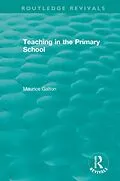 E-Book (epub) Teaching in the Primary School (1989) von Maurice Galton