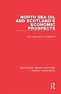 E-Book (pdf) North Sea Oil and Scotland's Economic Prospects von T. M. Lewis, I. H. McNicoll