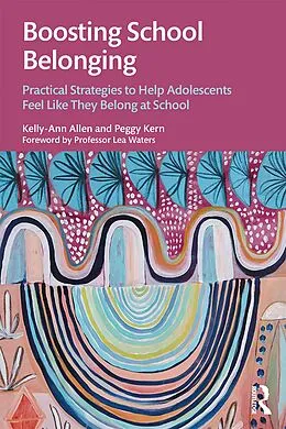E-Book (epub) Boosting School Belonging von Kelly-Ann Allen, Peggy Kern