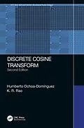 E-Book (pdf) Discrete Cosine Transform, Second Edition von Humberto Ochoa-Dominguez, K. R. Rao