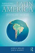 E-Book (epub) Navigating Commerce in Latin America von John E. Spillan, Jase R. Ramsey