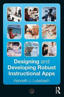 E-Book (epub) Designing and Developing Robust Instructional Apps von Kenneth J. Luterbach