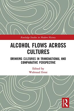 E-Book (epub) Alcohol Flows Across Cultures von 