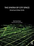 E-Book (epub) The Syntax of City Space von Mark David Major