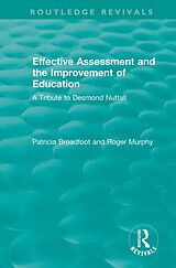 eBook (epub) Effective Assessment and the Improvement of Education de Roger Murphy, Patricia Broadfoot