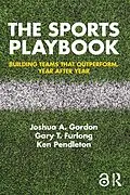 E-Book (pdf) The Sports Playbook von Joshua A. Gordon, Gary T. Furlong, Ken Pendleton