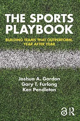 E-Book (pdf) The Sports Playbook von Joshua A. Gordon, Gary T. Furlong, Ken Pendleton