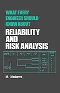 E-Book (epub) What Every Engineer Should Know about Reliability and Risk Analysis von Mohammad Modarres