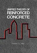 E-Book (pdf) Unified Theory of Reinforced Concrete von Thomas T. C. Hsu