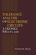 E-Book (epub) Tolerance Analysis of Electronic Circuits Using MATLAB von Robert Boyd
