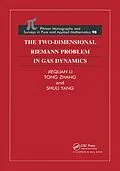 E-Book (epub) The Two-Dimensional Riemann Problem in Gas Dynamics von Jiequan Li, Tong Zhang, Shuli Yang