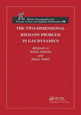 E-Book (epub) The Two-Dimensional Riemann Problem in Gas Dynamics von Jiequan Li, Tong Zhang, Shuli Yang