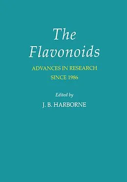E-Book (epub) The Flavonoids Advances in Research Since 1986 von J. B. Harborne