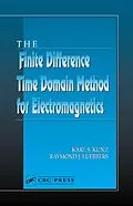 E-Book (pdf) The Finite Difference Time Domain Method for Electromagnetics von Karl S. Kunz, Raymond J. Luebbers
