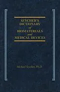E-Book (epub) Szycher's Dictionary of Biomaterials and Medical Devices von Michael Szycher
