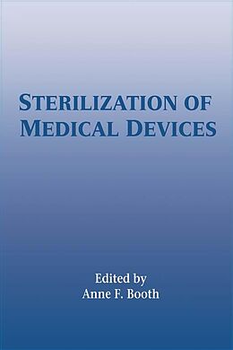 eBook (epub) Sterilization of Medical Devices de Anne Booth