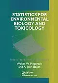 E-Book (epub) Statistics for Environmental Biology and Toxicology von A. John Bailer